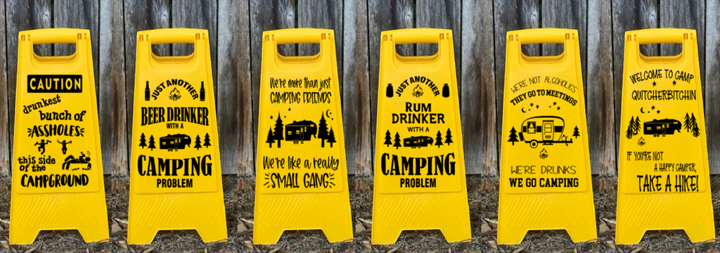 Camp Caution Signs