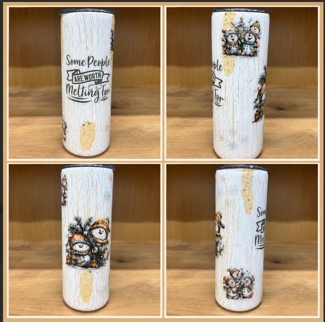 White 20oz skinny epoxy tumbler with snowmen and Some People Are Worth Melting For design